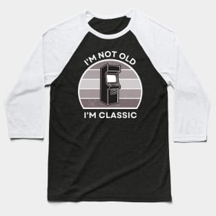 I'm not old, I'm Classic | Arcade | Retro Hardware | Vintage Sunset | '80s '90s Video Gaming Baseball T-Shirt
